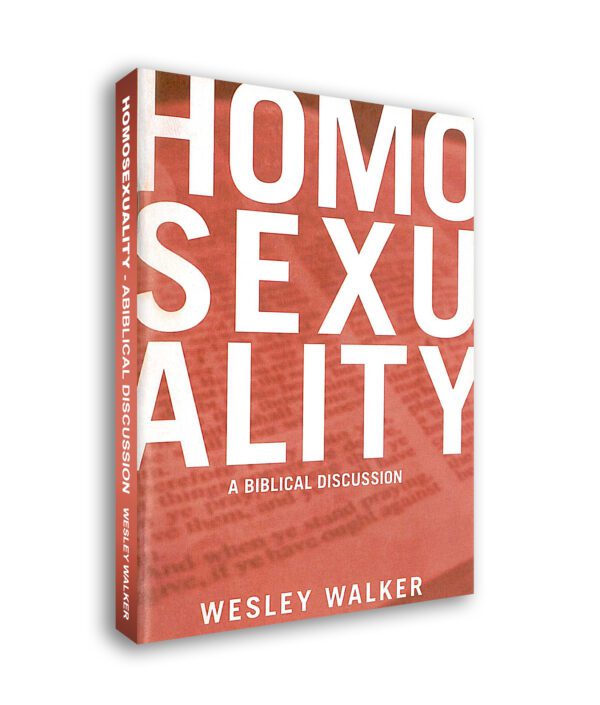 Homosexuality: A Biblical Discussion