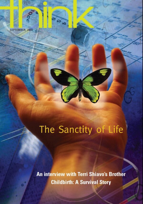 Think 09/06 - The Sanctity of Life