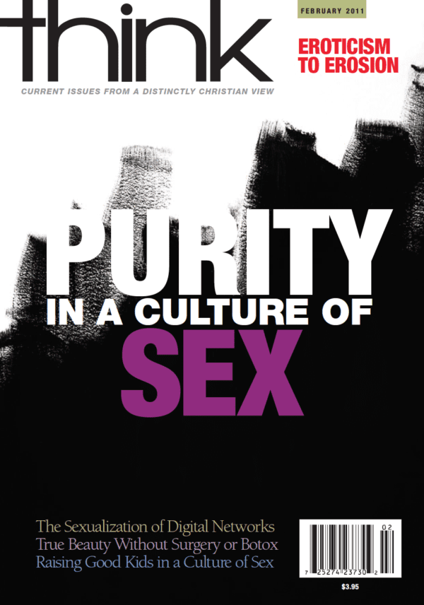 Think 02/11 - Purity in a Culture of Sex (DOWNLOAD)