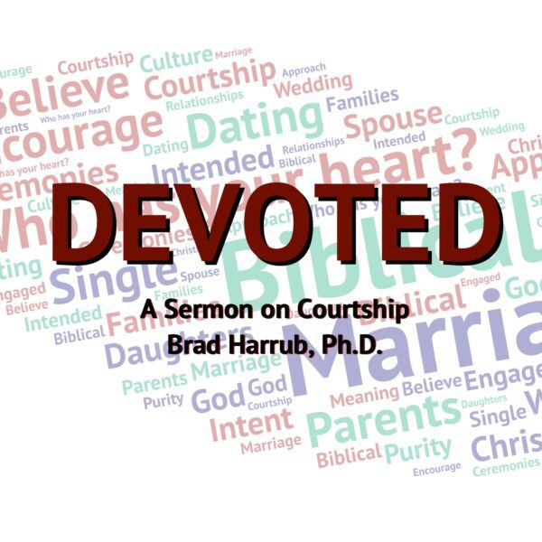 Devoted: A Sermon on Courtship (Audio Download)