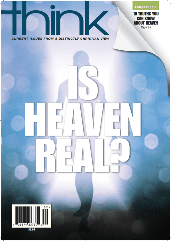 Think 02/13 - Is Heaven Real? (DOWNLOAD)