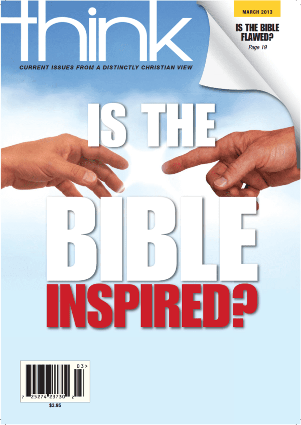 Think 03/13 - Is the Bible Inspired? (DOWNLOAD)