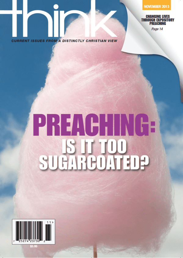 Think November 13 - Preaching: Is It Too Sugarcoated? (DOWNLOAD)