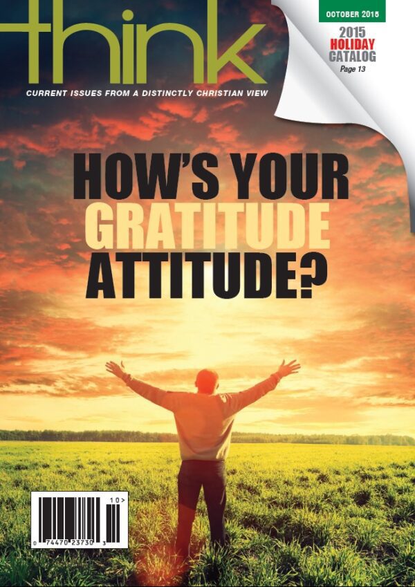 Think 10/15 - How's Your Gratitude Attitude? (DOWNLOAD)