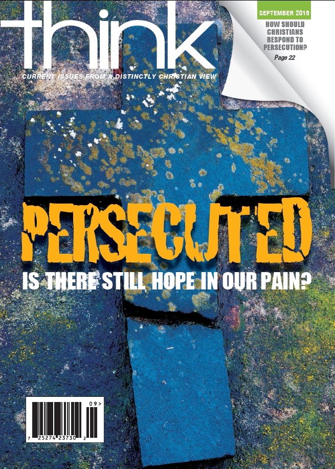 Think 09/15 - Persecuted! Is There Still Hope in Our Pain? (DOWNLOAD)