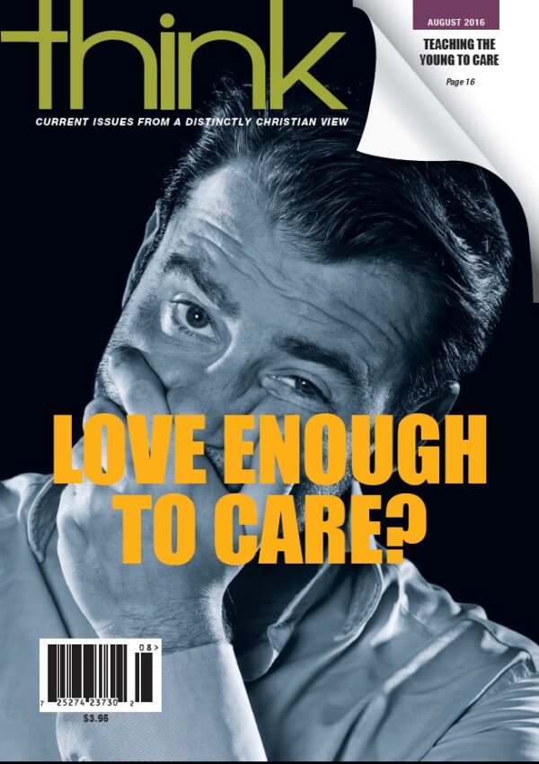 Think 08/16 - Love Enough to Care? (DOWNLOAD)