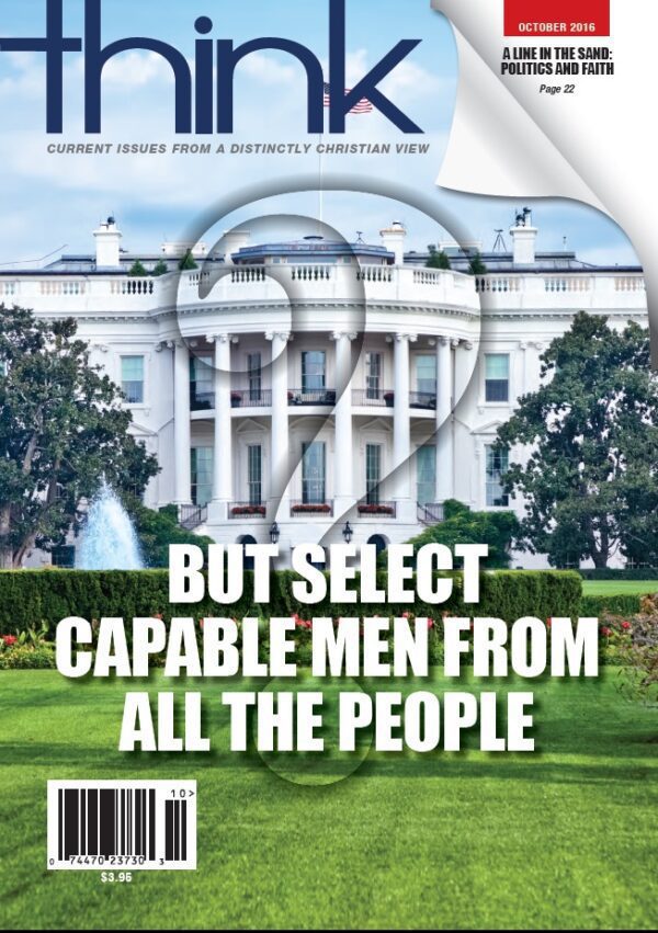 Think 10/16 - But Select Capable Men From All the People (DOWNLOAD)