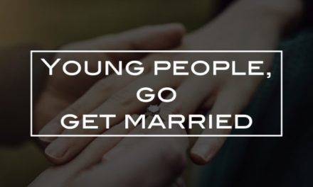 Young people, go get married