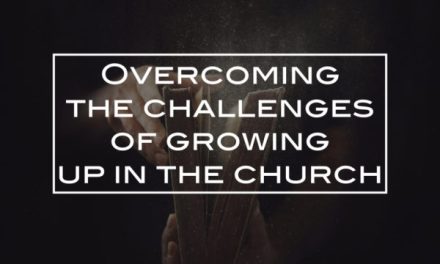 Overcoming the challenges of growing up in the church