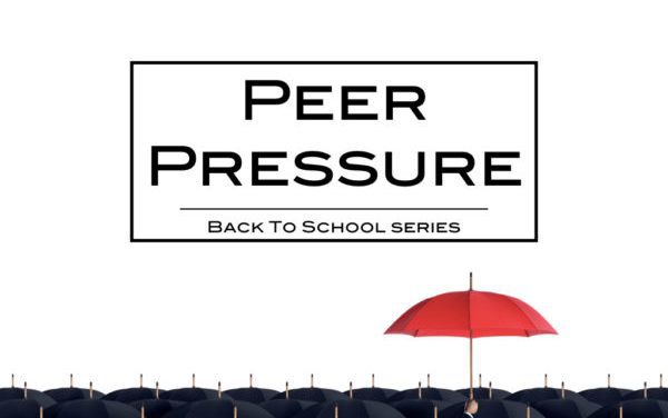 Back to School: Peer Pressure