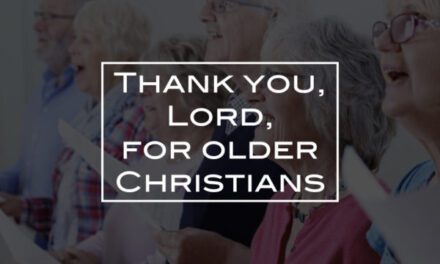 Thank you, Lord, for older Christians