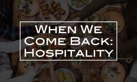 When We Come Back: Hospitality