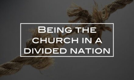 Being the church in a divided nation