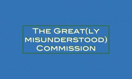 The Great(ly misunderstood) Commission