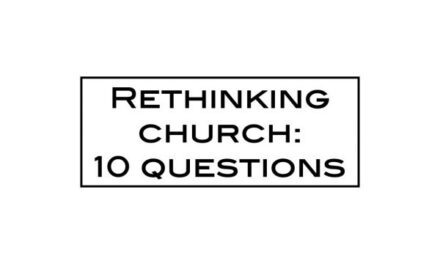 Rethinking church: 10 questions