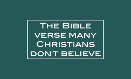 The Bible verse many Christians don’t believe