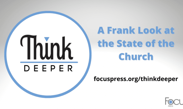 Think Deeper: A Frank Look at the State of the Church