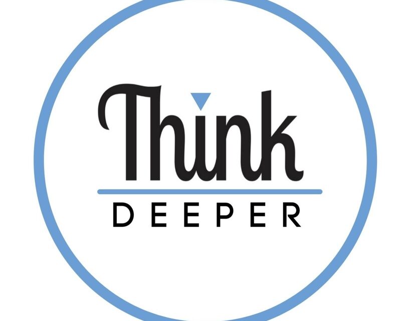 Accessing Think Deeper: The Deep End